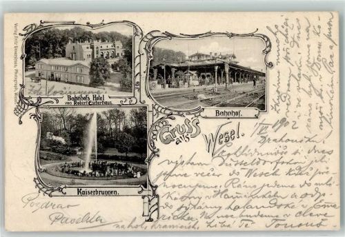 Wesel 1902 Bahnhof`s Hotel Kaiserbrunnen Bahnhof