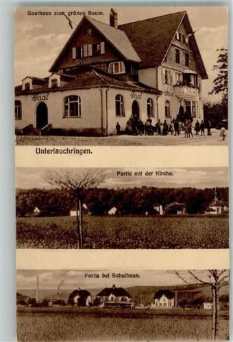 Unterlauchringen Gasthaus zum grünen Baum An der Kirche Beim Schulhaus
