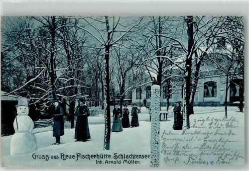 Friedenau 1906 Gasthaus Neue Fischerhütte Schlachtensee Arnold Müller Winter Schneemann Ort lt. Stempel