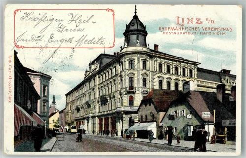 Linz 1902 Gasthaus Hans Heim Kaufmännisches Vereinshaus