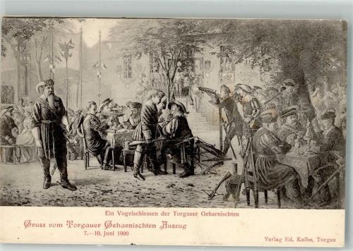 Torgau 1900 Vogelschiessen der Torgauer Geharnischten 1900 Armbrustschiessen