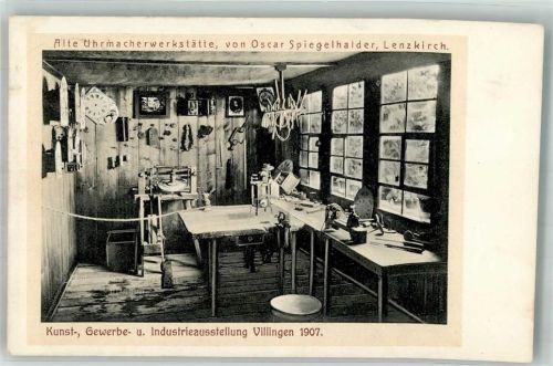Villingen 1907 Kunst-, Gewerbe- und Industrieausstellung 1907 Alte Uhrmacherwerkstätte O. Spiegelhalter Bahnpost Konstanz-Offenburg