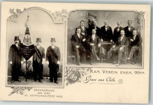Köln, unsortiert 1902 10. Stiftungsfest 1902 Kam. Verein Ehem. 99er Gruppenaufnahmen