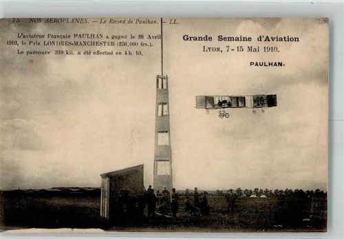 Lyon 1910 Nr. 75 Nos Aeroplanes Le Record de Paulhan