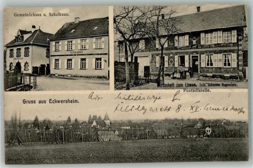 Eckwersheim 1914 Gasthaus zum Löwen Posthilfstelle Schule Gemeindehaus Feldpost WK I