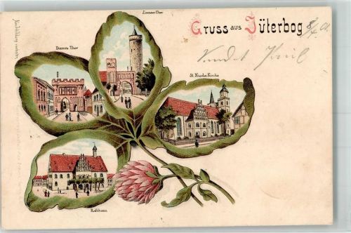 Jüterbog 1901 Blütenblatt Rathaus Damm-Tor Zinnaer-Tor St. Nicolai-Kirche