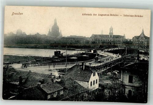 Dresden Abruch der Augustusbrücke Und die Interims-Brücke