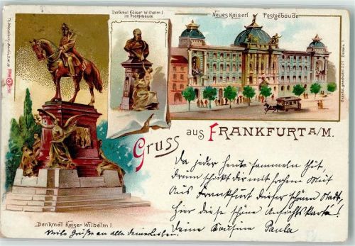Frankfurt 1899 Kaiser Wilhem I.-Denkmal Büste Neues Kaiserl. Postgebäude
