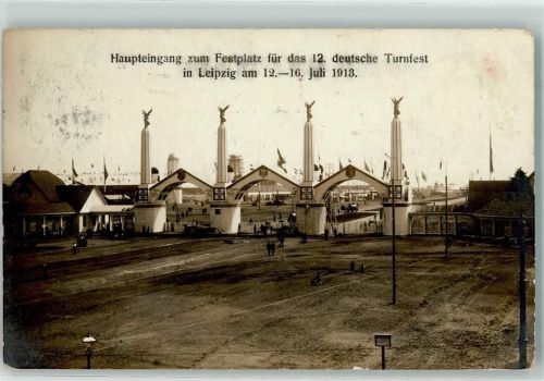 Leipzig 1913 Haupteingang Festplatz 12. deutsche Turnfest 12.-16. Juli 1913 Fahnen