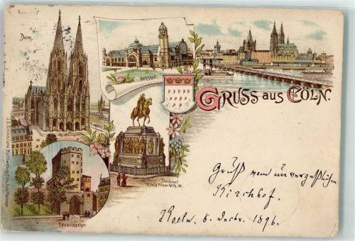 Köln Altstadt-Nord 103 1896 Lithographie Dom Bahnhof Wappen Denkmal König Friedrich Wilhelm III. Severinstor