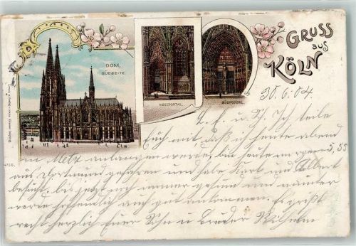 Köln Stadt 1904 Dom Südseite Westportal Südportal Blumen Gruss