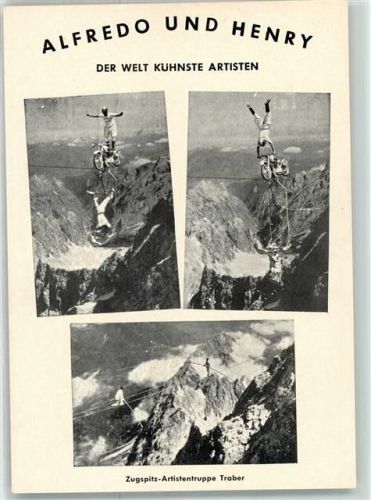 Hochseil auf der Zugspitze Artistengruppe Traber + Rückseite Autogramm