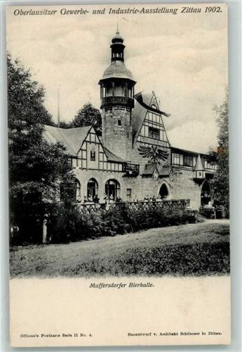 02763 O8800 Zittau 1902 - Oberlausitzer Gewerbe- und Industrie-Ausstellung 1902 Maffersdorfer Bierhalle