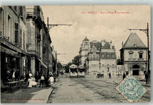 Nancy 1906 Rue et Place Saint Georges Straßenbahn
