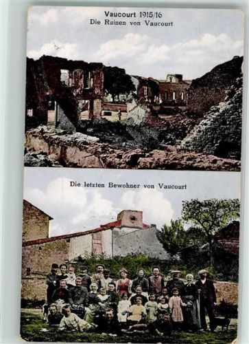 Vaucourt 1916 Ruinen Letzte Bewohner Feldpost WK I S. B. 5. K. Ers.-Inf.-Rgt. 32