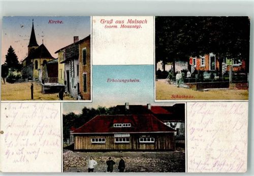 57770 Moussey Mulsach 1916 - Kirche Erholungsheim Schule
