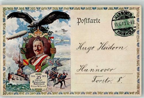 Hainholz 1913 25 jähriges Regierungsjubiläum Kaiser Wilhelm II. Zeppelin Adler Soldaten Dampfer Wappen Ort lt. Stempel