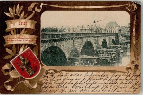 Trier 1903 Römische Moselbrücke Wappen