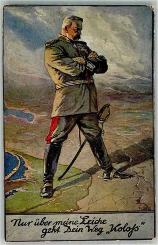 1917 Propaganda WK I Geh dein Weg Koloß