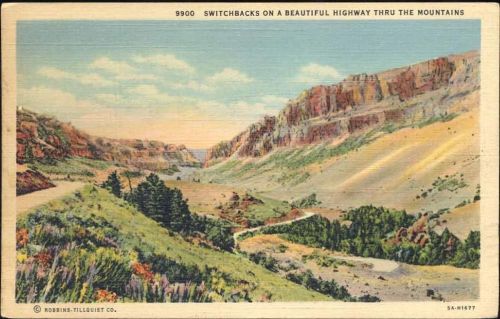 1939 Switchbacks on a beautiful Highway tru the Mountains.,Robbins Tillquist