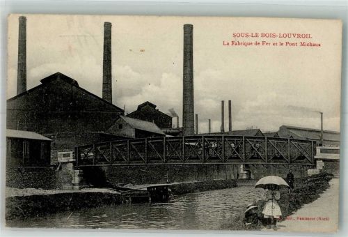 Louvroil 1911 Fabrik Pont Michaux