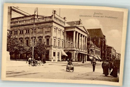 Breslau Schweidnitzer Straße Stadttheater