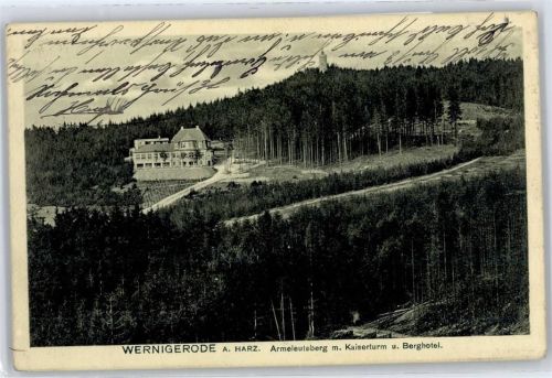 Wernigerode Berggasthaus Armeleuteberg, Kaiserturm, Berghotel
