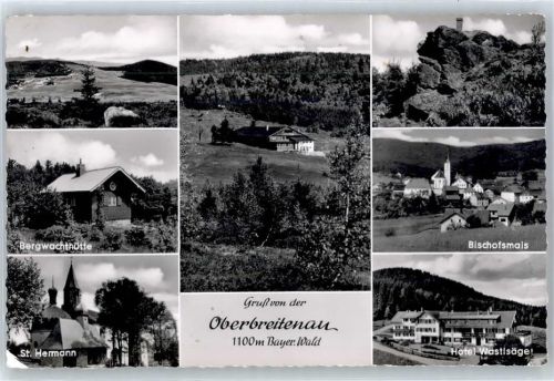 Oberbreitenau Bergwachthütte, Kirche St. Hermann, Bischofsmais, Berghaus, Hotel Wastlsäge