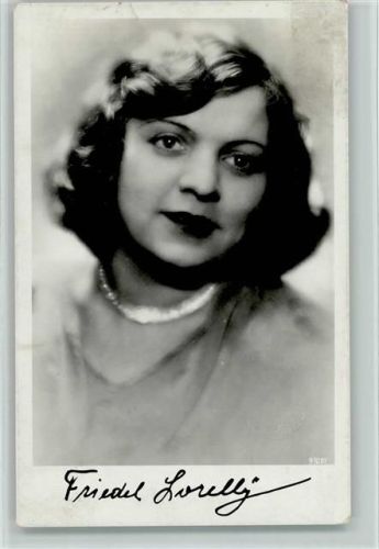 Friedel Lorelly Sängerin , Verlag gebr. Garloff 91051 AK