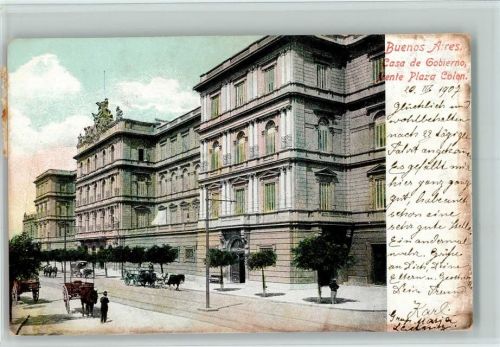 Buenos Aires 1907 Casa de Gobierno Vente Plaza Colon