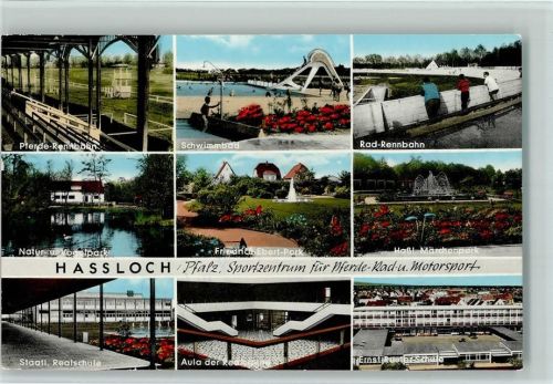 Haßloch Sportzentrum für Pferde- Rad- und Motorsport Pferde-Rennbahn Schwimmbad Rad-Rennbahn Natur- und Vogelpark Friedrich-Ebert-Park Haßl. Märchenpark Staatl. Realschule Aula der Realschule Ernst-Reuter-Schule Mehrfachaufnahme