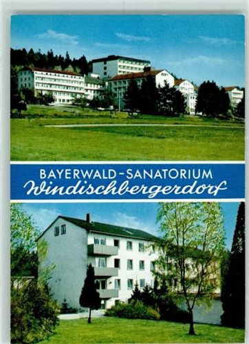 Windischbergerdorf Bayerwald-Sanatorium