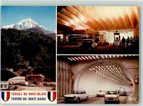 Chamonix-Mont-Blanc Tunnel du Mont-Blanc Traforo del Monte Bianco