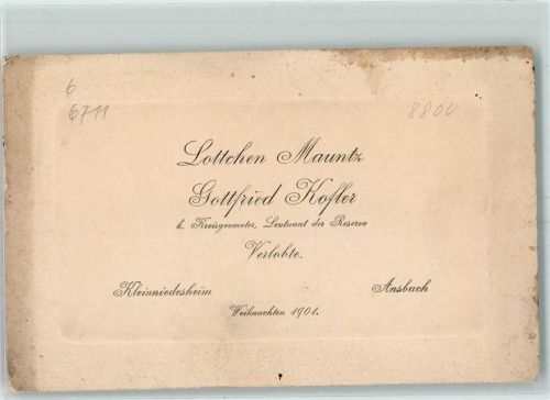 Kleinniedesheim 1901 Verlobungsanzeige Lottchen Mauntz Gottfried Kofler k.Kreisgeometer Leutnant der Reserve