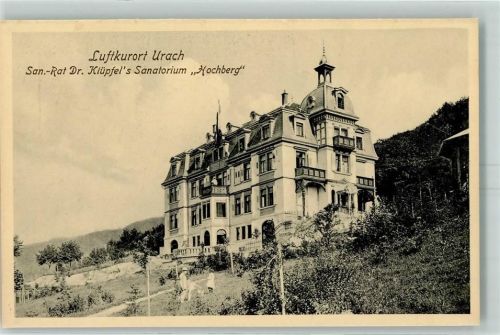 Urach San.-Rat Dr. Klüpfel`s Sanatorium Hochberg