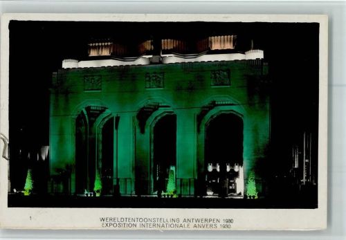 Nr. 1 Illumation - Exposition Anvers 1930 - Entree AK Gute Erhaltung