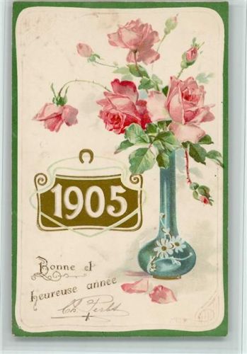 1904 Blumenvase, 1905 - Bonne heureuse annee AK