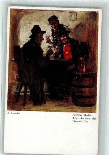 sign Roeseler - Feuchtes Kleeblatt, Herrenrunde mit Wein, gute Erhaltung AK