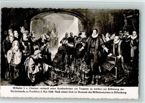 1959 Wilhelm v. Oranien verkauft seine Kostbarkeiten u Treppen zu werben anno 1538