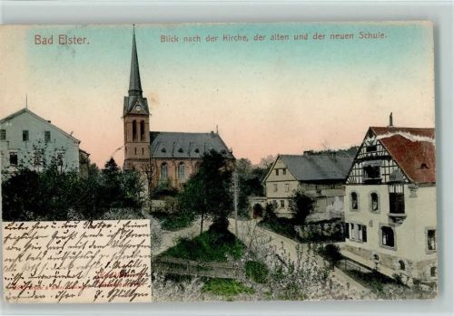 Bad Elster 1904 Blick nach der Kirche der alten und der neuen Schule