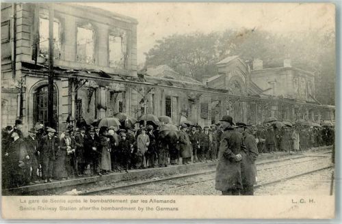 Senlis 1914 Bahnhof nach dem Bombardement der Deutschen