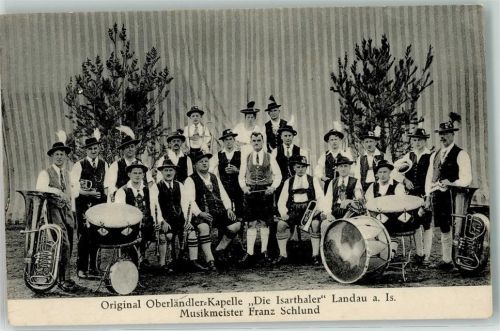 Landau Original Oberländler-Kapelle Die Isarthaler Musikmeister Franz Schlund