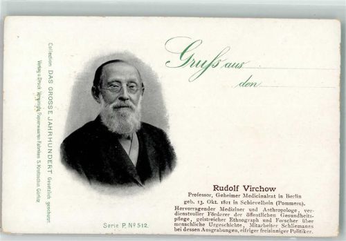 1900 Prof. Rudolf Virchow Das Grosse Jahrhundert Serie P Nr. 512