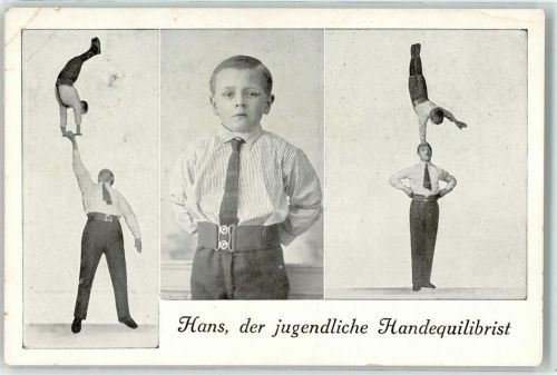 Zirkus Hans, der jugendliche Händequilibrist