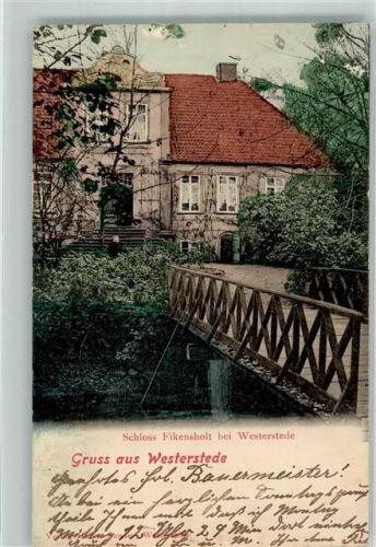 Westerstede 1902 Schloss Fikensholt