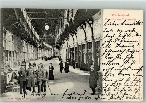 Marianske Lazne 1905 S.M. König Eduard v. England Kreuzbrunn-Colonnade Adelskorrespondenz