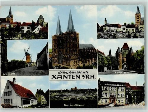 Xanten Dom Klever Tor Alte Mühle Landw. Schule Röm. Amphitheater Markt Marienschule