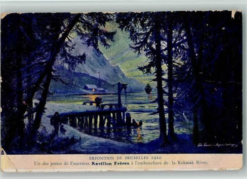 Exposition Universelle 1910 - Un des postes de Fourrures Revillon Fréres a lembouchure de la Koksiak River AK Eckknick Schürfstellen