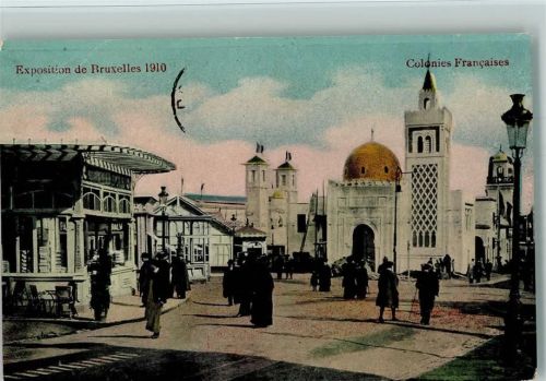 Exposition Bruxelles 1910 - Colonies Francaises