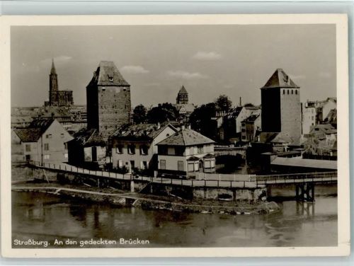 Strasbourg 1940 Str. 56 - Auf den gedeckten Brücken AK